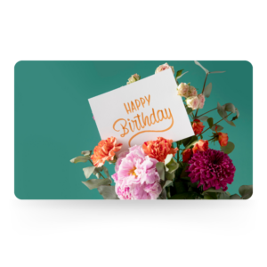Birthday gift card featuring a colorful bouquet of roses and carnations with a "Happy Birthday" card on a teal background.